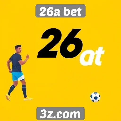 Como a 26a bet se destaca no mercado