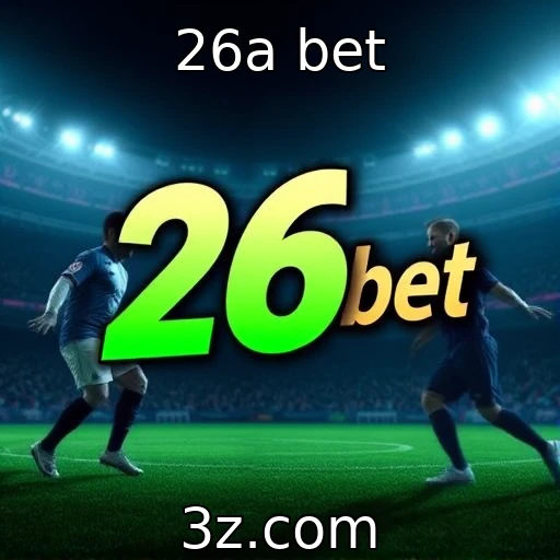 Crescimento das apostas online na indústria de jogos : 26a bet